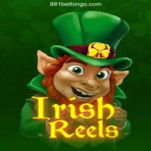 Exploring the Thrills of IrishReels: A Journey Through 881bet Cassino Online's Exciting Game